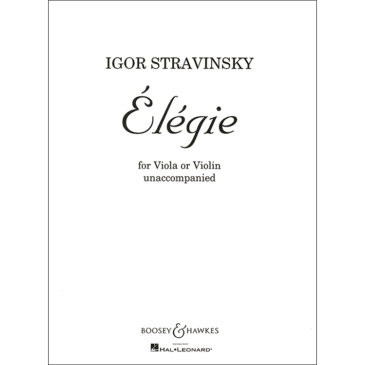 Elegie for solo viola (or violin); Igor Stravinsky (Boosey & Hawkes)