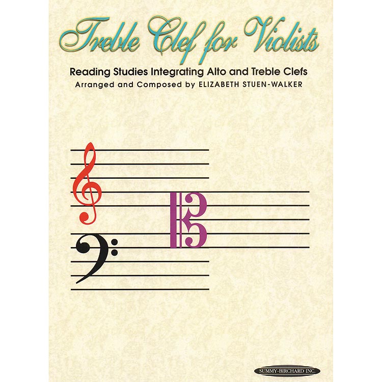 Treble Clef for Violists; Elizabeth Stuen-Walker (Summy Birchard)