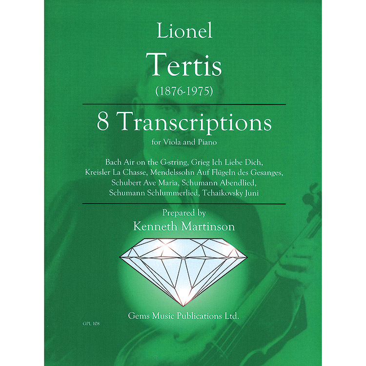 8 Transcriptions for Viola and Piano; Lionel Tertis (Gems Music Publications)