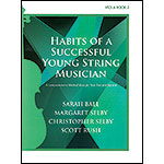 Habits of a Successful Young String Musician, Book 2 for viola; Ball/Selby/Rush