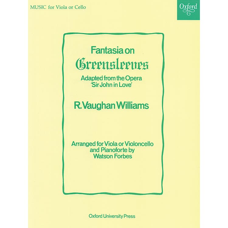 Fantasia on Greensleeves, viola (or cello); Ralph Vaughan Williams (Oxford University Press)