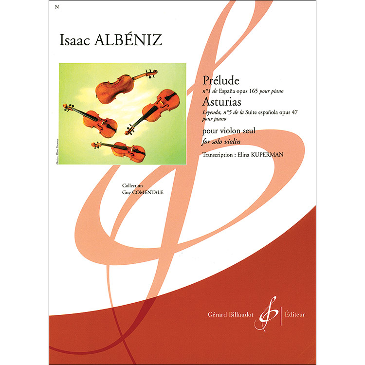 Prelude Op.165 & Asturias Op.47, for violin and piano; Isaac Albeniz (Edition Billaudot)