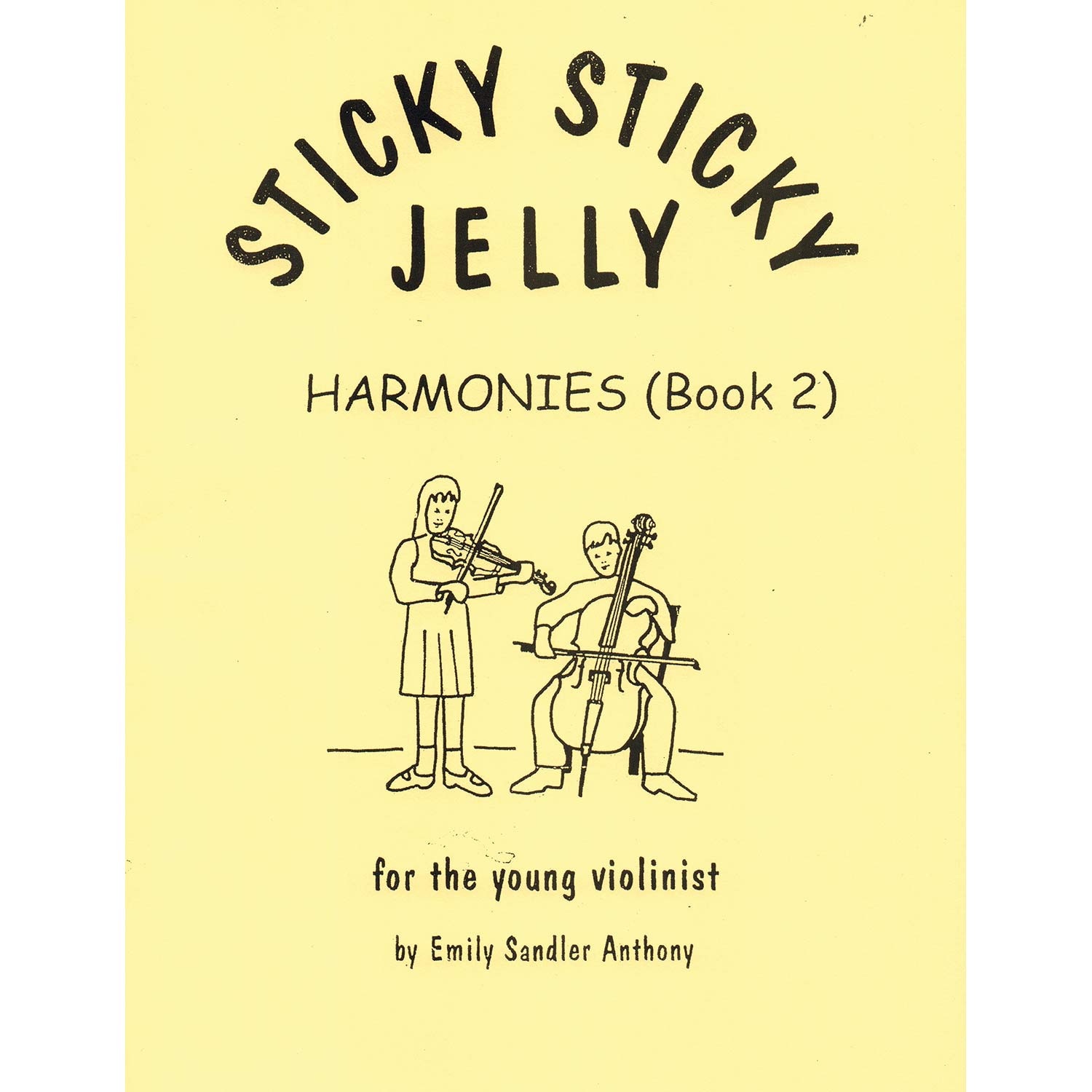 Sticky, Sticky Jelly, violin harmony part for violin, viola or cello