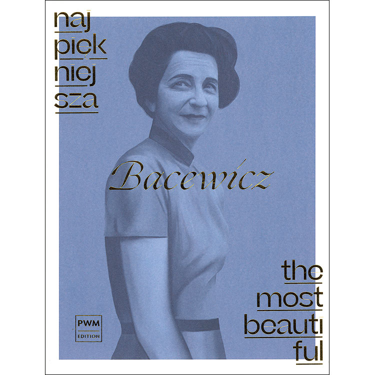 The Most Beautiful Bacewicz for violin and piano; Grazyna Bacewicz