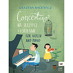Concertino for violin and piano; Grazyna Bacewicz