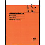Polish Caprice for Solo Violin; Grazyna Bacewicz