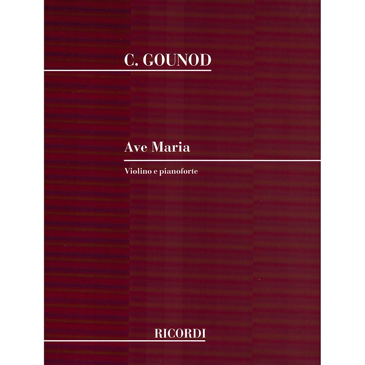 Ave Maria for violin and piano; J.S. Bach/Charles Gounod (Ricordi)