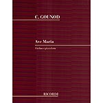 Ave Maria for violin and piano; J.S. Bach/Charles Gounod (Ricordi)