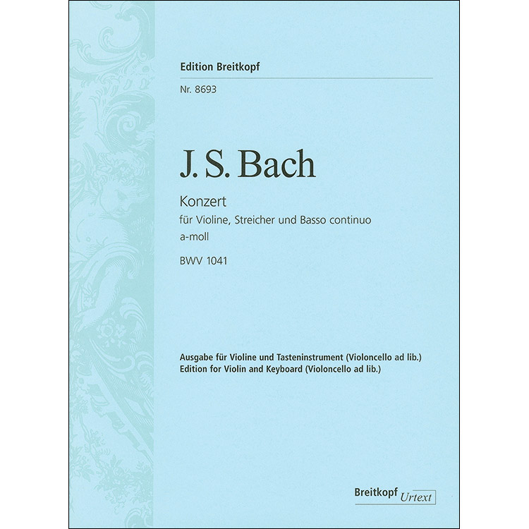 Concerto in A Minor, BWV 1041 for violin and piano; Johann Sebastian Bach