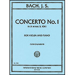 Concerto in A Minor, BWV 1041, for violin and piano (Galamian); Johann Sebastian Bach