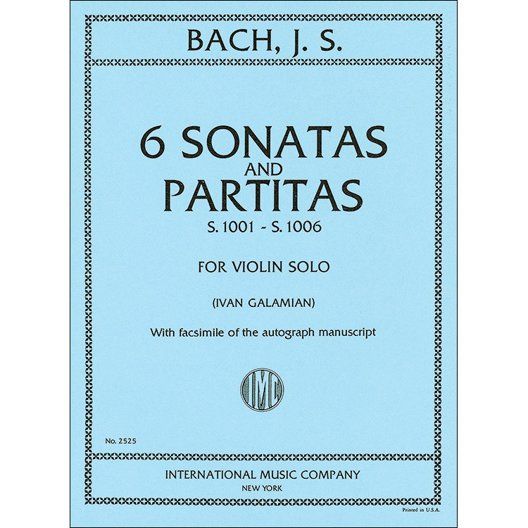 Six Sonatas & Partitas for solo violin, BWV 1001-1006 (Galamian); Johann Sebastian Bach
