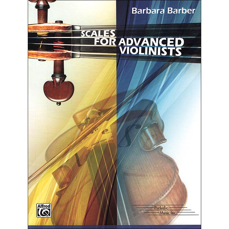 Scales for Advanced Violinists; Barbara Barber (Alfred)