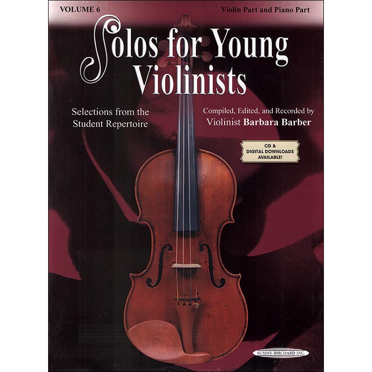 Solos for Young Violinists, Book 6; Barbara Barber (Summy-Birchard)
