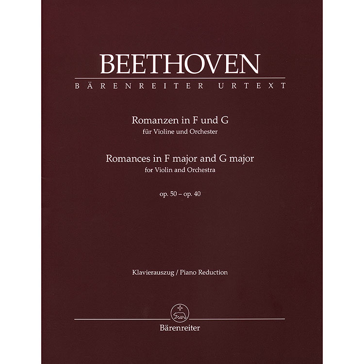 Two Romances, Opp. 40 & 50 for violin and piano (urtext); Ludwig van Beethoven