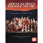 Appalachian Fiddle Music for violin; Drew Beisswenger and Roy Andrade (Mel Bay)