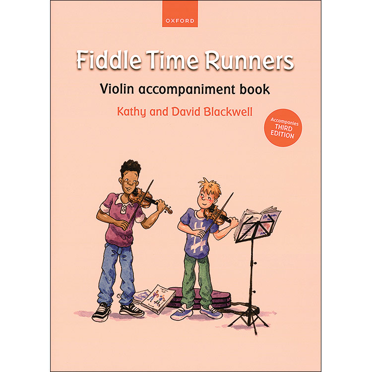Fiddle Time Runners, violin accompaniment (3rd edition); Kathy & David Blackwell (OUP)