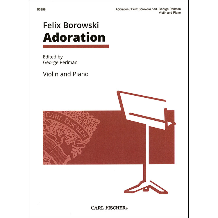 Adoration for violin and piano; Felix Borowski