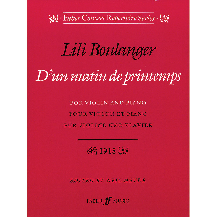 D'un matin de printemps, for violin and piano; Lili Boulanger (Faber)