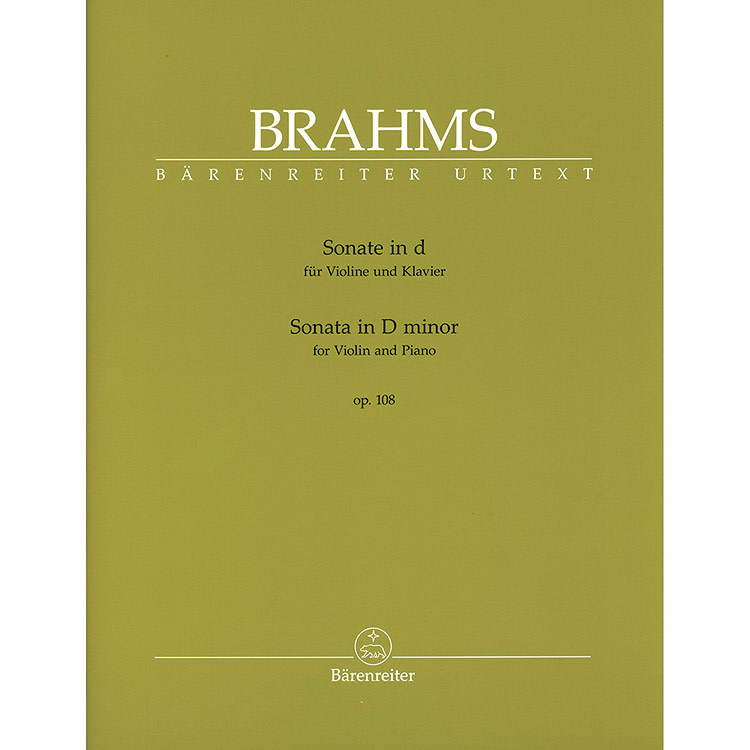 Sonata in D Minor for violin and piano, Op. 108 (urtext); Johannes Brahms (Barenreiter)