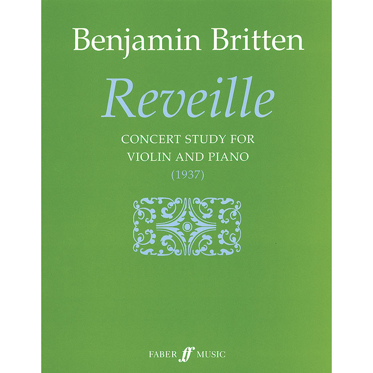 Reveille for Violin and Piano; Benjamin Britten