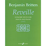 Reveille for Violin and Piano; Benjamin Britten