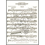 Scottish Fantasy, Op.46, for violin and piano; Max Bruch