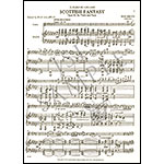 Scottish Fantasy, Op.46, for violin and piano; Max Bruch