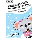 Stringstastic, level 1 for violin; Lorraine Chai (Stringstastic)