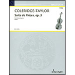 Suite de Pieces, opus 3 for violin and piano; Samuel Coleridge-Taylor (Schott Edition)