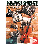 Complete Irish Fiddle Player for violin with online access; Peter Cooper (Mel Bay)