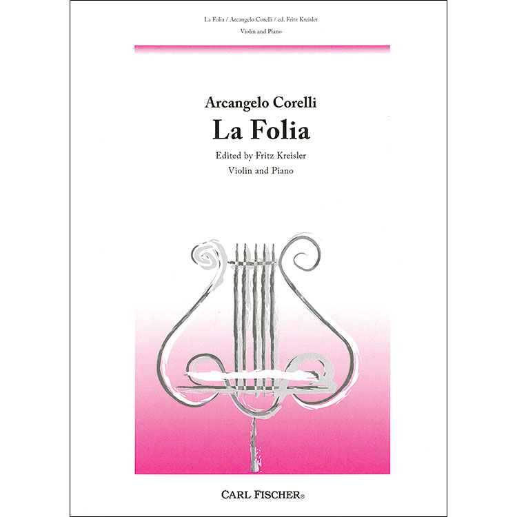Sonata in D minor, Op.5/12 'La Folia' for violin and piano; Arcangelo Corelli