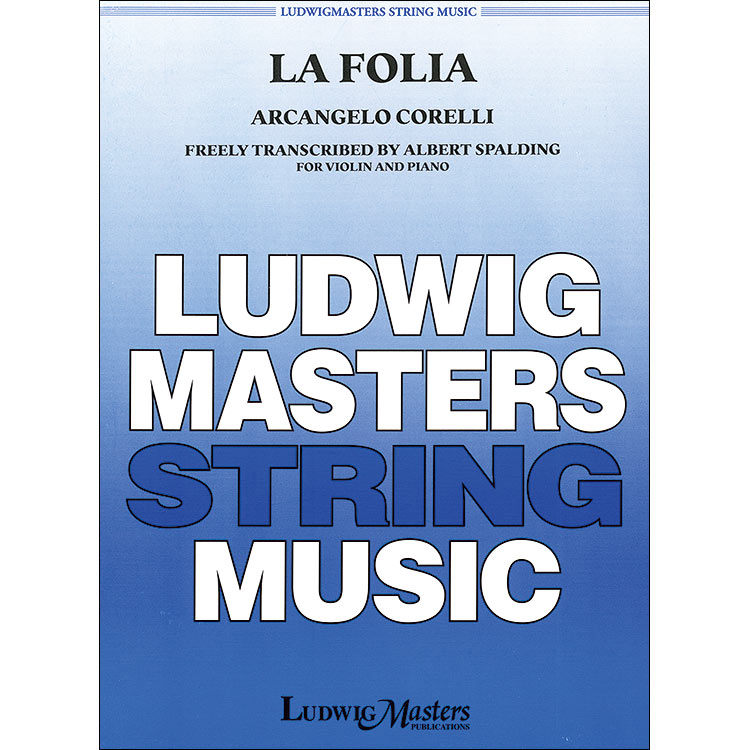 Sonata in D minor, Op.5/12 'La Folia' for violin and piano (Spalding); Arcangelo Corelli