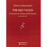 The Red Violin Chaconne, for violin and piano; John Corigliano (Schirmer)