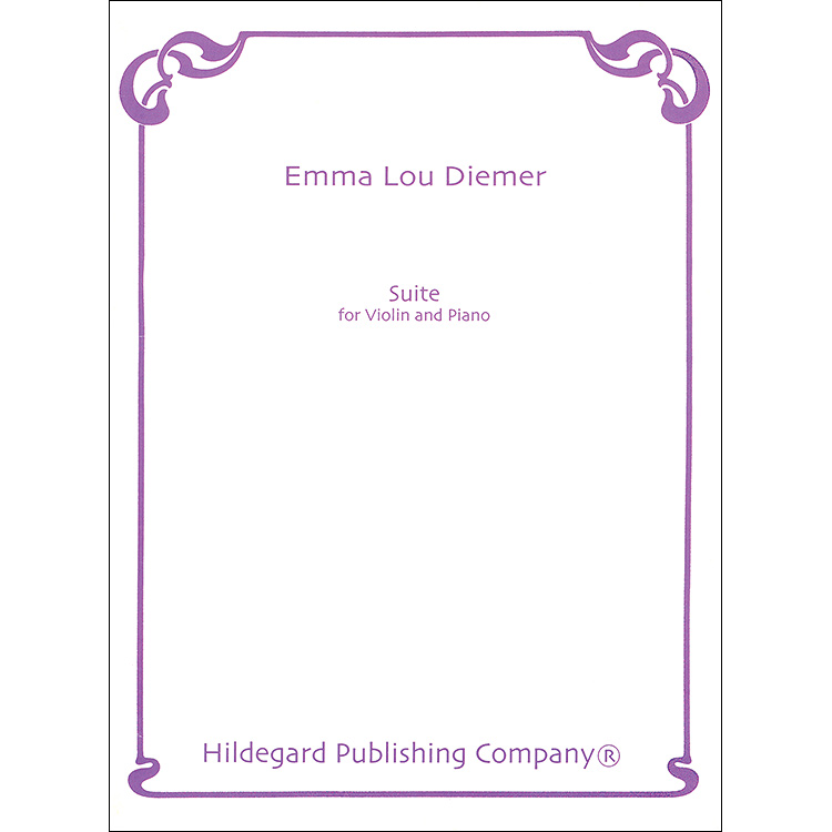Suite for Violin and Piano; Emma Lou Diemer (Hildegard Publishing)