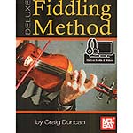 Deluxe Fiddling Method, book with online audio access; Craig Duncan (Mel Bay)