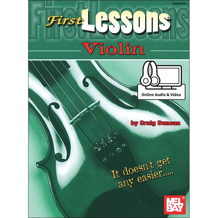 First Lessons for Violin, with online audio access; Craig Duncan (Mel Bay)