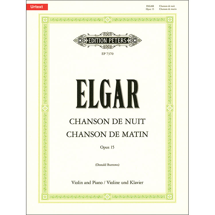 Chanson de Matin, Chanson de Nuit, for violin and piano (urtext); Edward Elgar (C. F. Peters)