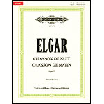 Chanson de Matin, Chanson de Nuit, for violin and piano (urtext); Edward Elgar (C. F. Peters)
