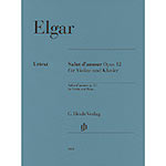 Salut d'Amour, Op. 12 for violin and piano (urtext); Edward Elgar (Henle)