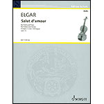 Salut d'Amour, for violin and piano; Edward Elgar (Schott)