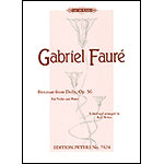 Berceuse from Dolly, Op. 56, No. 1, for violin and piano; Gabriel Fauré (C. F. Peters)