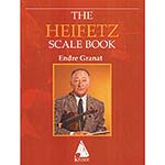 The Heifetz Scale Book for violin; Endre Granat (Lauren Keiser Music)