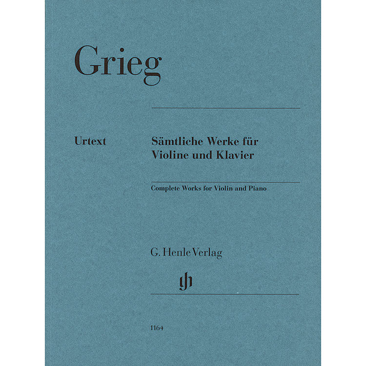Complete Works for Violin and Piano (urtext); Edvard Grieg