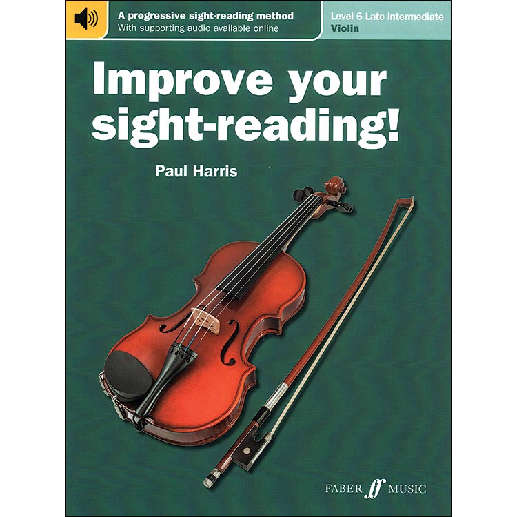 Improve Your Sight-Reading Volume 6, for violin (revised); Paul Harris (Faber)
