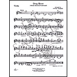 Deep River for violin and piano; African American Spiritual, arr. Jascha Heifetz (Carl Fischer)