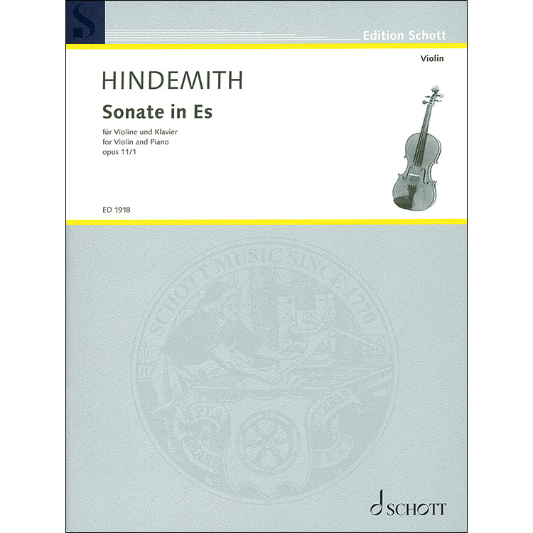 Sonata in E-flat Major, for violin and piano, Op. 11 No. 1; Paul Hindemith (Schott)