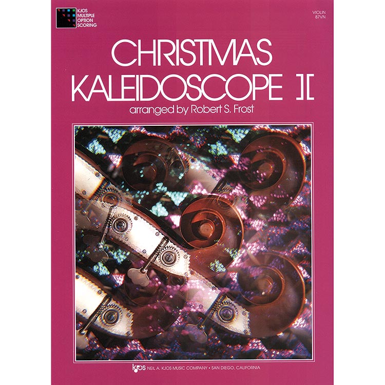 Christmas Kaleidoscope, Book 2 (3 violins); Robert Frost (Neil A. Kjos)