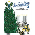 More Festive Strings for solo violin; Joanne Martin (Summy-Birchard)