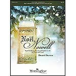 Noel, Nowell - Eight Traditional French and English Carols, for Violin and Organ; Daniel Burton (Morning Star)