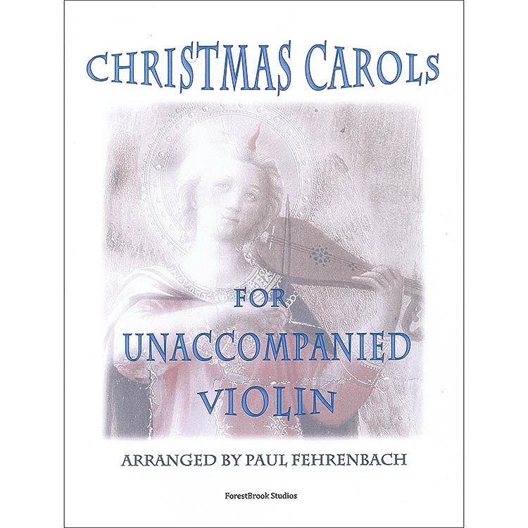 Christmas Carols for Unaccompanied Violin, volume 1; Various (Fehrenbach)